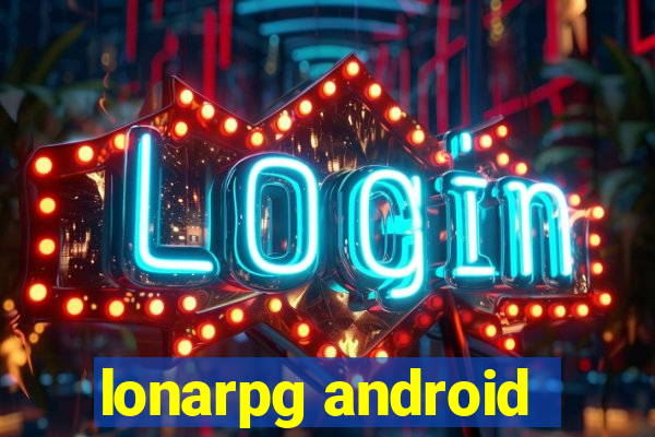 lonarpg android